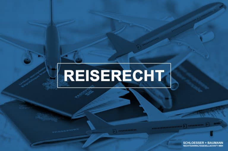 Reiserecht • Schloesser Und Baumann Rechtsanwaltsgesellschaft MBH